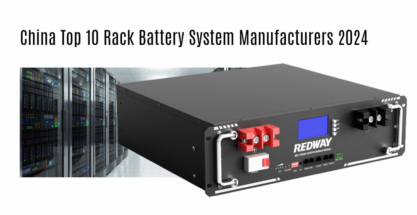 China Top 10 Rack Battery System Manufacturers 2024