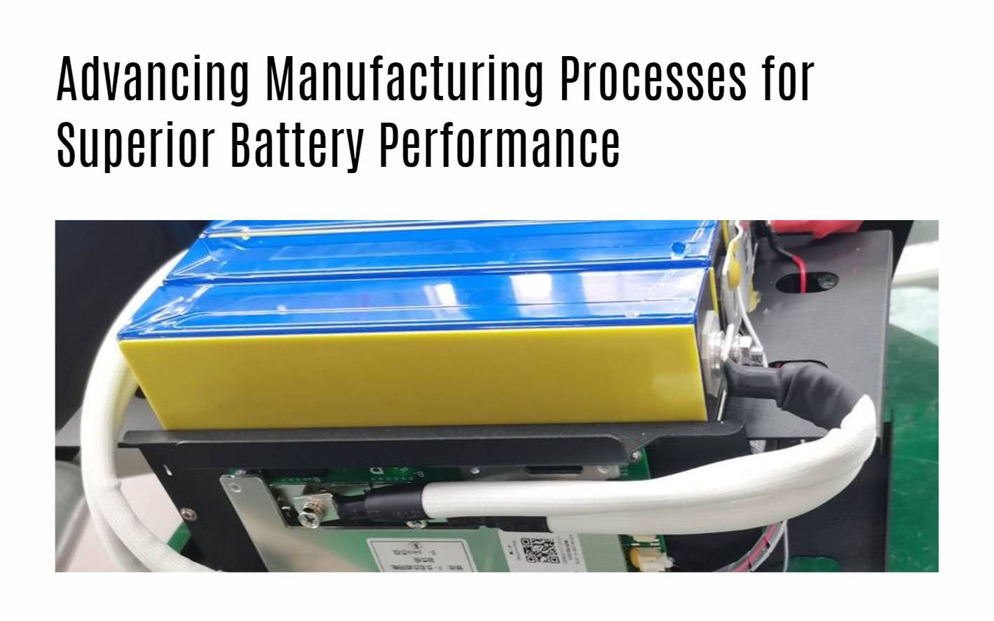 Advancing Manufacturing Processes for Superior Battery Performance. 12v 150ah lifepo4 battery factory oem manufacturer