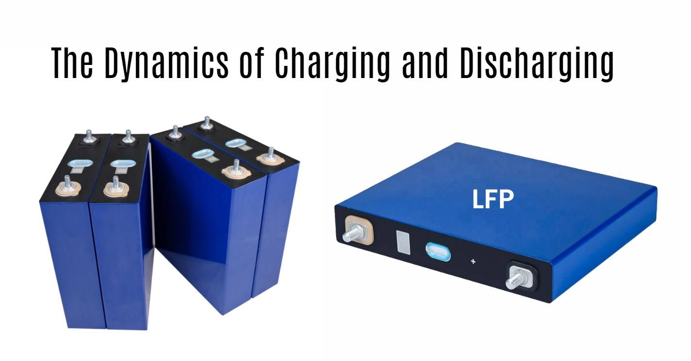 LiFePO4 The Dynamics of Charging and Discharging