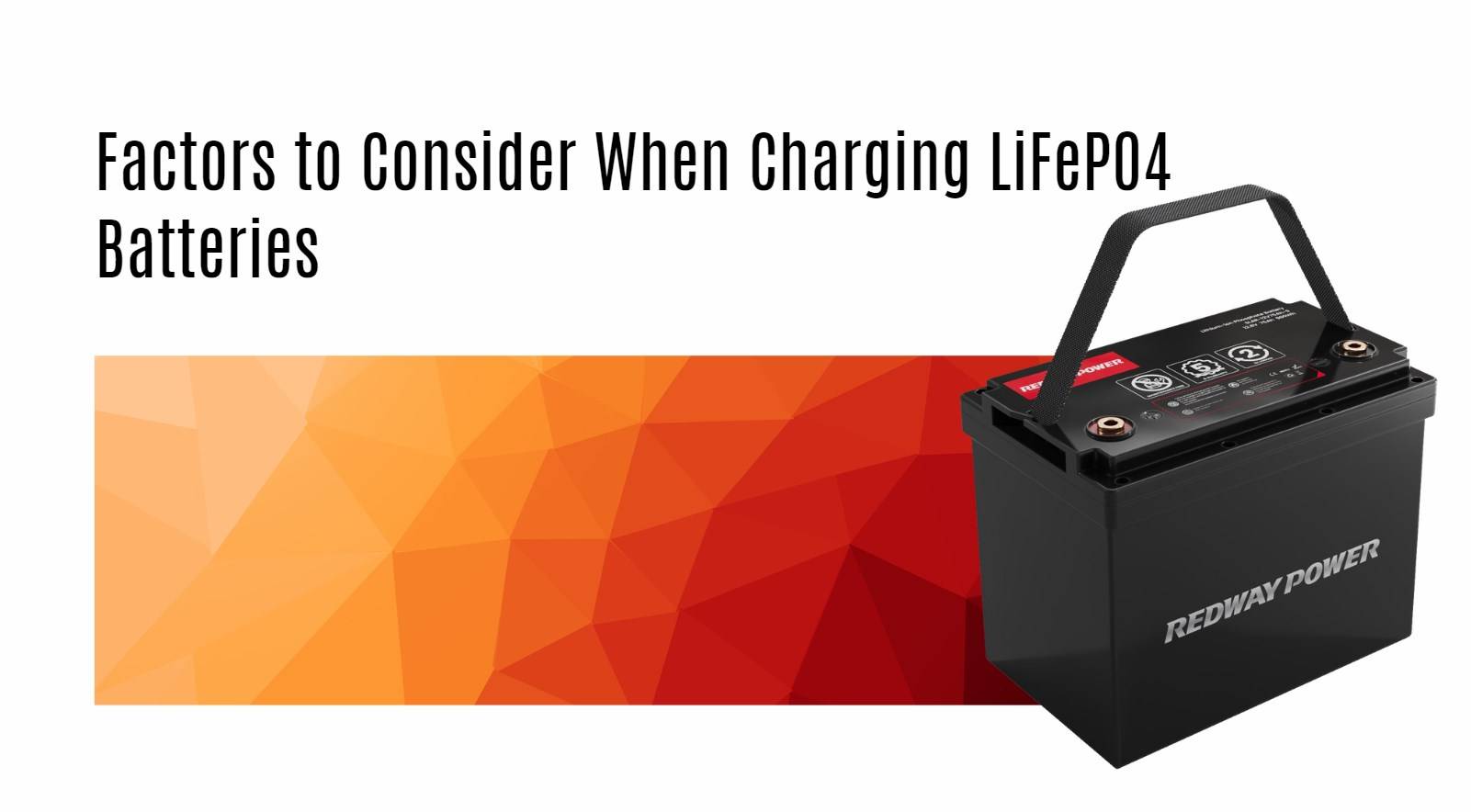 Factors to Consider When Charging LiFePO4 Batteries. 12v 100ah rv lithium battery factory oem manufacturer marine boat