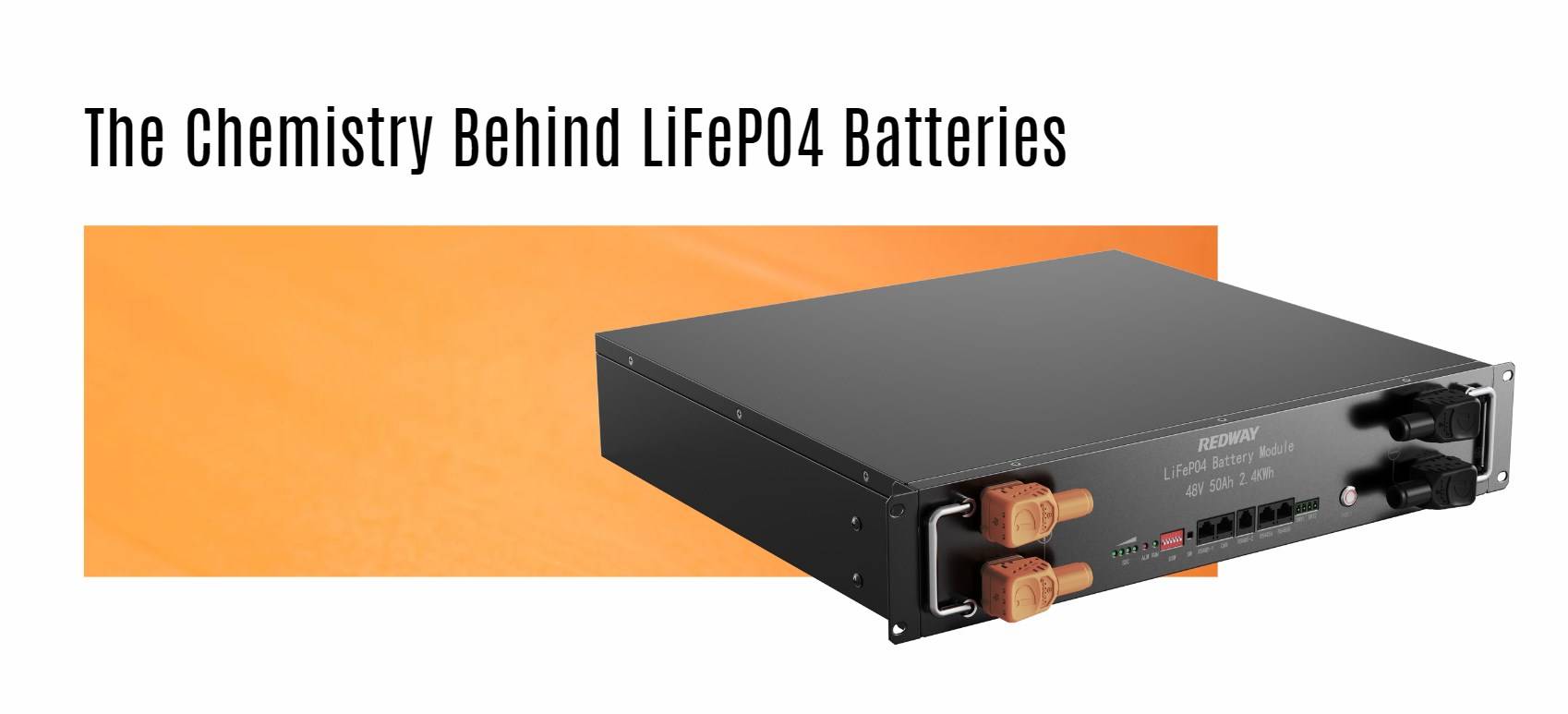 The Chemistry Behind LiFePO4 Batteries. server rack battery factory oem manufacturer 48v 50ah