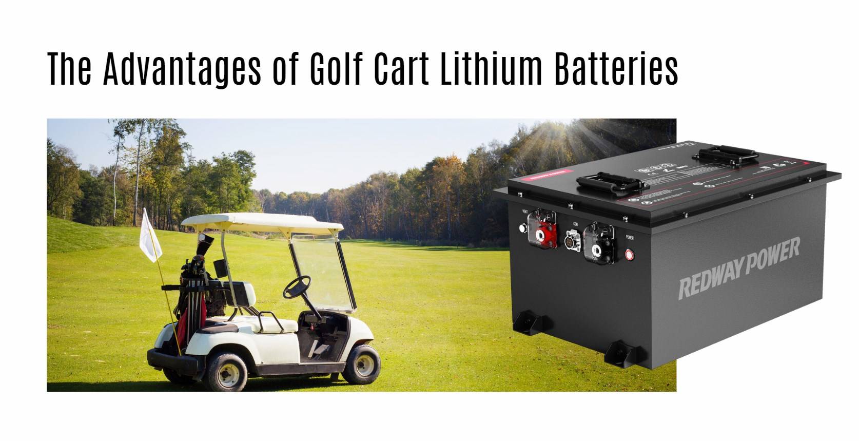 The Advantages of Lithium Batteries. 48v 100ah golf cart lithium battery factory manufacturer oem