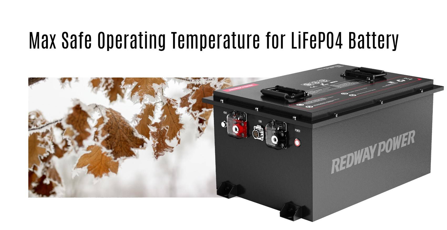 Max Safe Operating Temperature for LiFePO4 Battery 48v 100ah golf cart lithium battery factory manufacturer oem lifepo4 lfp