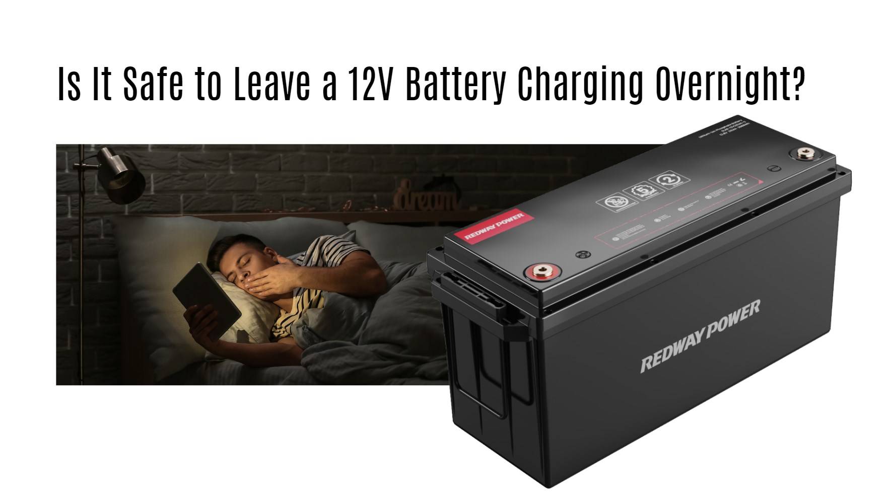 Is It Safe to Leave a 12V Battery Charging Overnight? Tips for Charging and Avoiding Overcharge. 12v 200ah lithium battery manufacturer factory oem rv marine