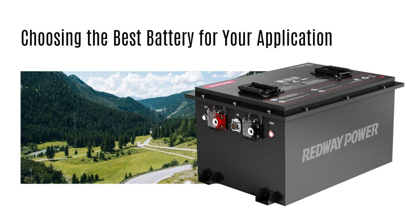 Choosing the Best Battery for Your Application 48v 100ah golf cart lithium battery factory manufacturer oem lifepo4 lfp