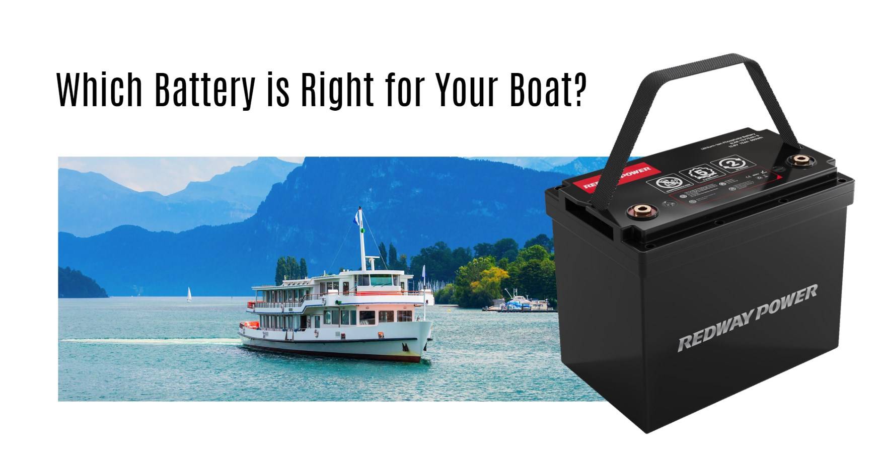 Which Battery is Right for Your Boat? 12v 100ah rv lithium battery factory oem manufacturer marine boat