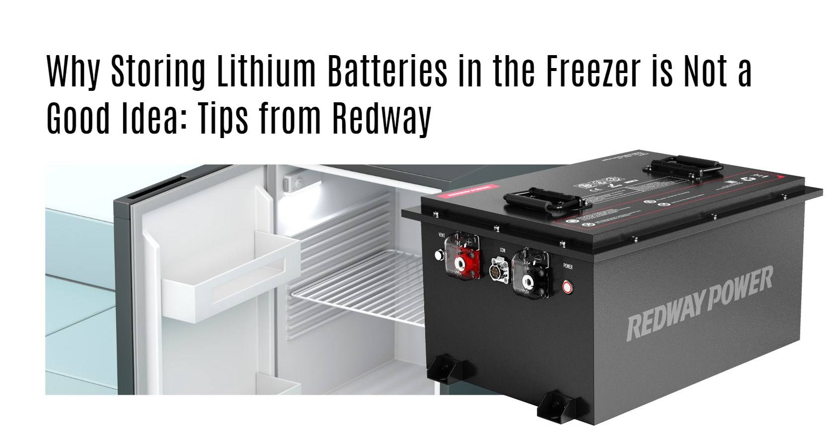 Why Storing Lithium Batteries in the Freezer is Not a Good Idea: Tips from Redway 48v 100ah golf cart lithium battery factory manufacturer oem lifepo4 lfp