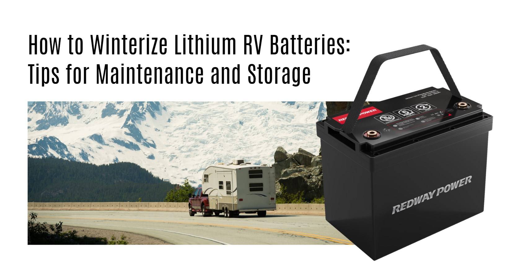 How to Winterize Lithium RV Batteries: Tips for Maintenance and Storage 12v 100ah rv lithium battery factory oem manufacturer marine boat