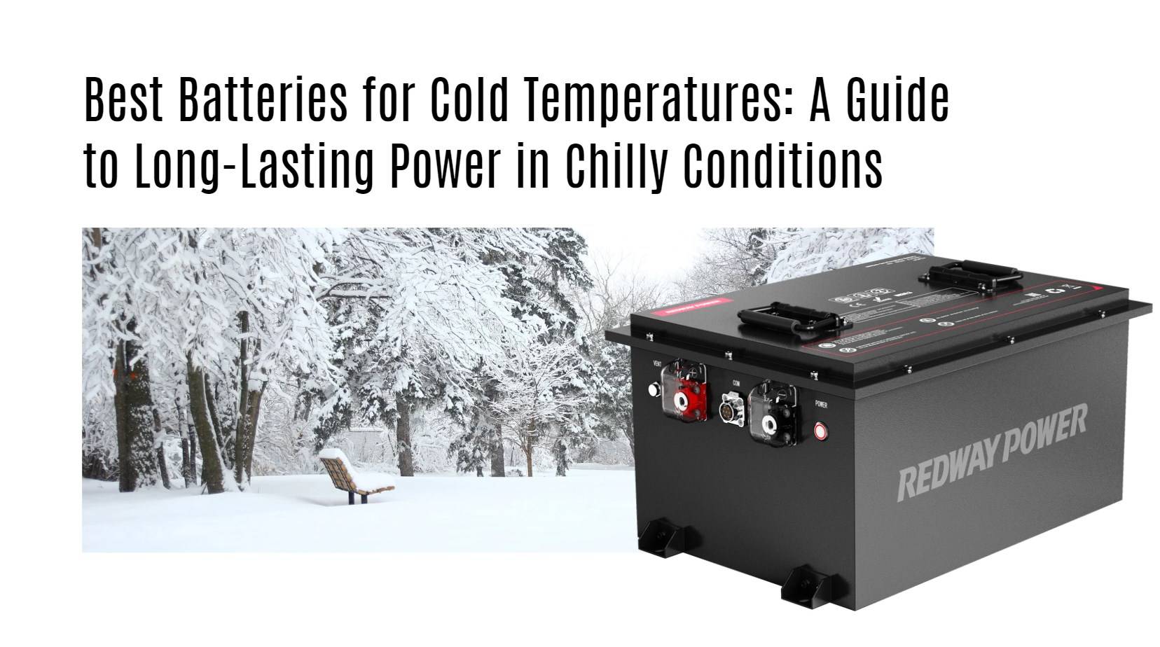 Best Batteries for Cold Temperatures: A Guide to Long-Lasting Power in Chilly Conditions. 48v 100ah golf cart lithium battery factory manufacturer oem lifepo4 lfp