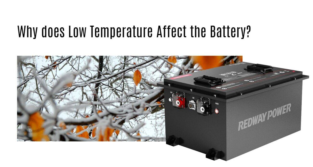 Why does Low Temperature Affect the Battery? 48v 100ah golf cart lithium battery factory manufacturer oem lifepo4 lfp