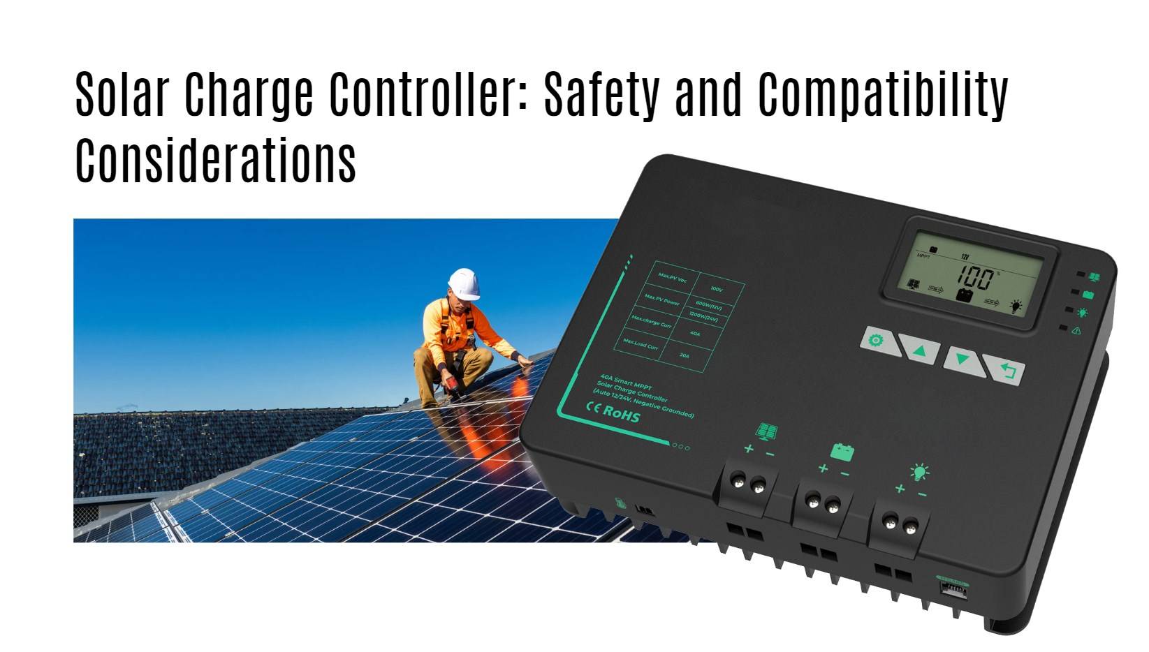 Solar Charge Controller Safety and Compatibility Considerations