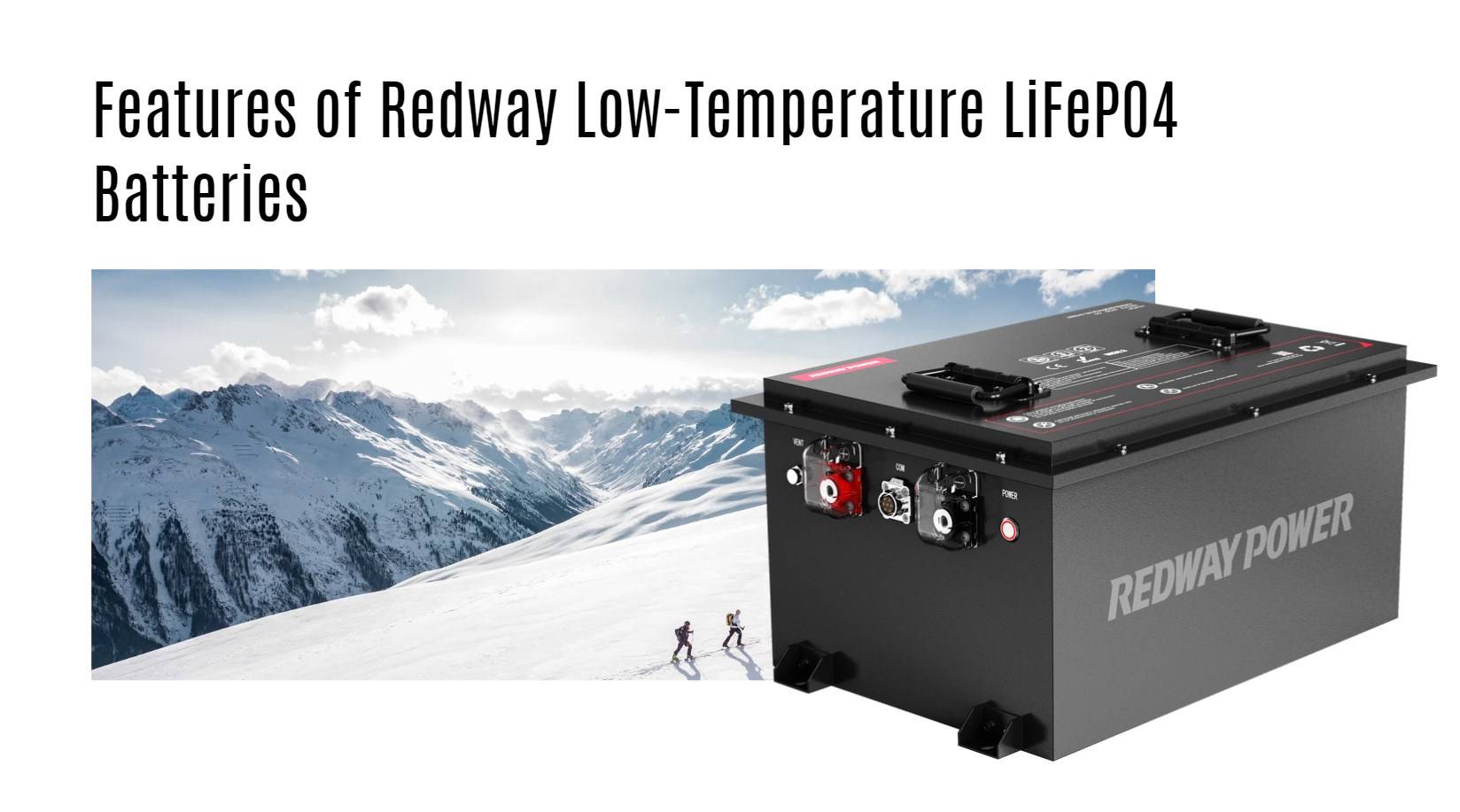 Features of Redway Low-Temperature LiFePO4 Batteries 48v 100ah golf cart lithium battery factory manufacturer oem lifepo4 lfp