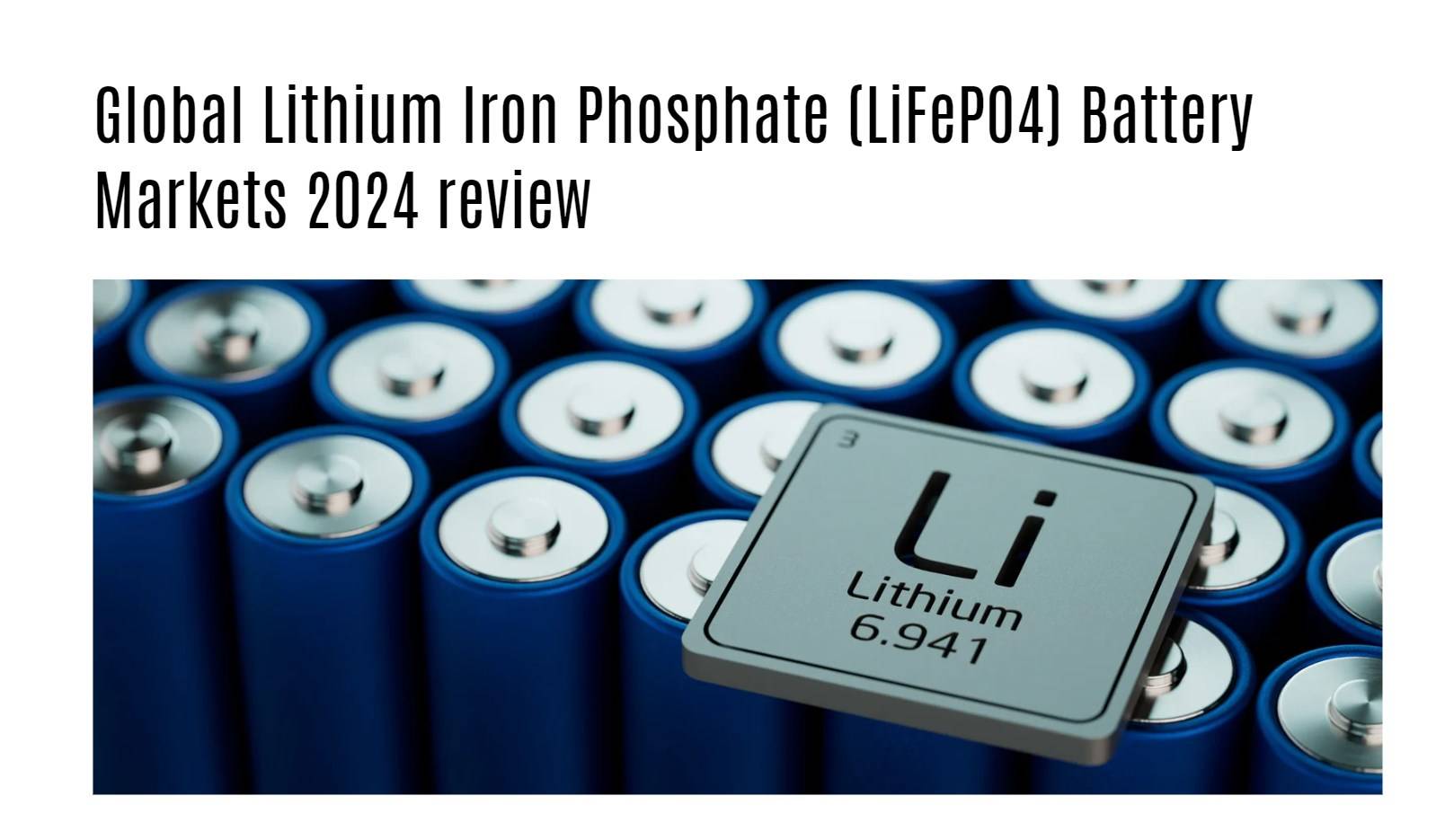 Global Lithium Iron Phosphate (LiFePO4) Battery Markets 2024 review
