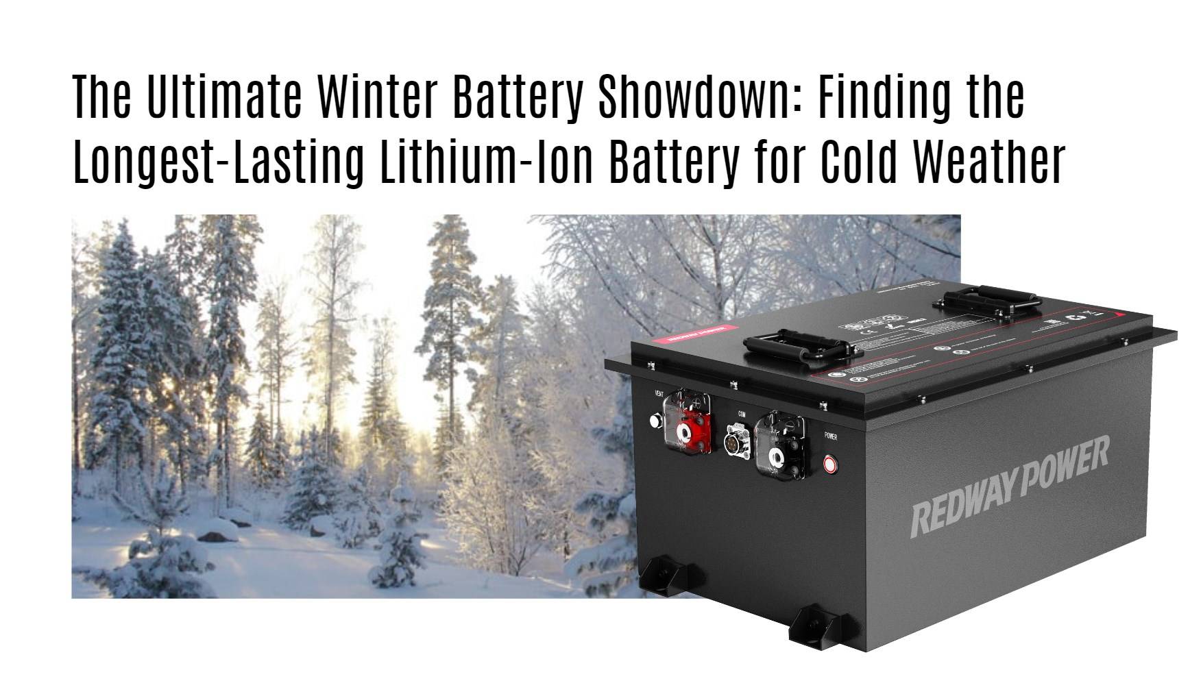 The Ultimate Winter Battery Showdown: Finding the Longest-Lasting Lithium-Ion Battery for Cold Weather 48v 100ah golf cart lithium battery factory manufacturer oem lifepo4 lfp