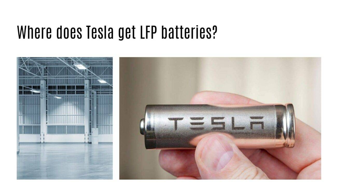 Where does Tesla get LFP batteries?