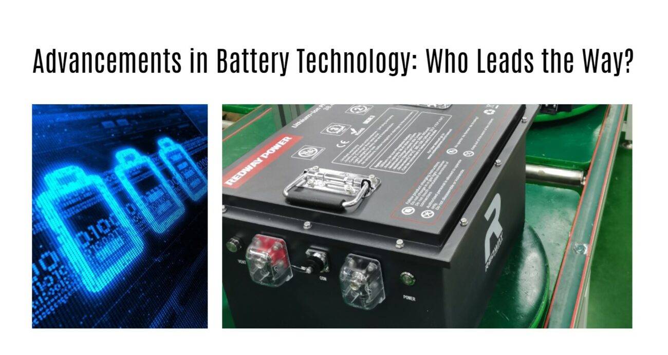 Advancements in Battery Technology: Who Leads the Way? golf cart lithium battery factory manufacturer oem