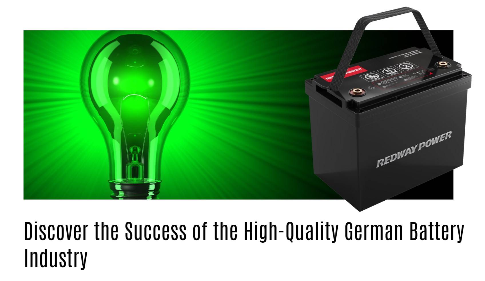 Discover the Success of the High-Quality German Battery Industry