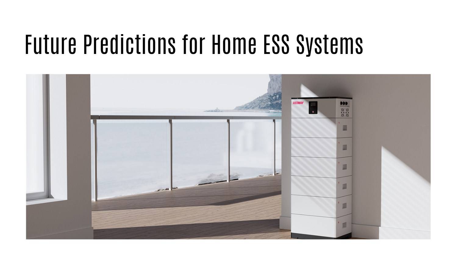 Future Predictions for Home ESS Systems