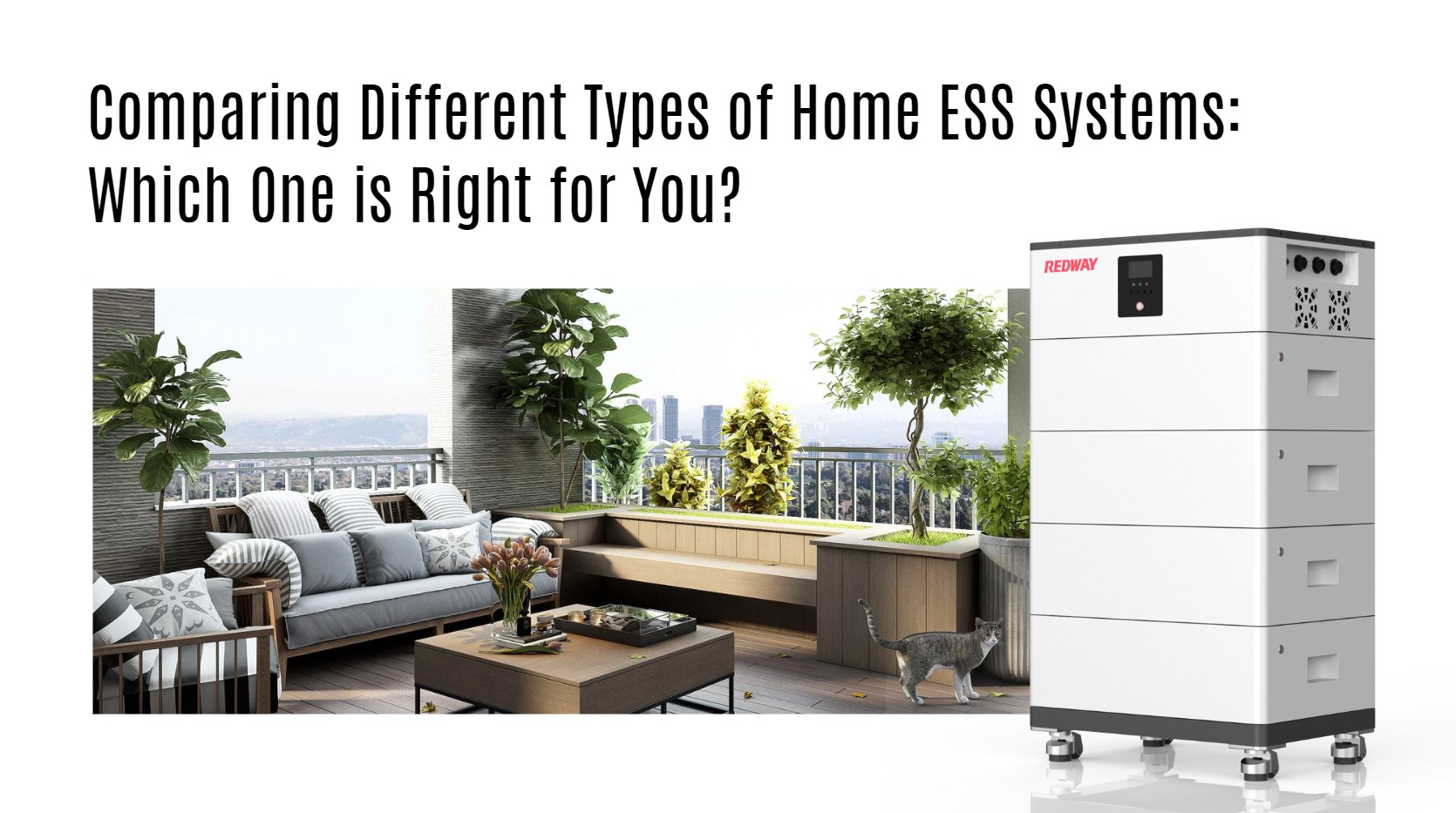 Comparing Different Types of Home ESS Systems: Which One is Right for You?