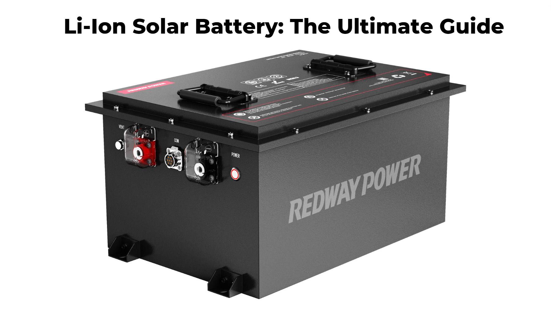 Li-Ion Solar Battery: The Ultimate Guide. 48v 100ah golf cart lithium battery factory