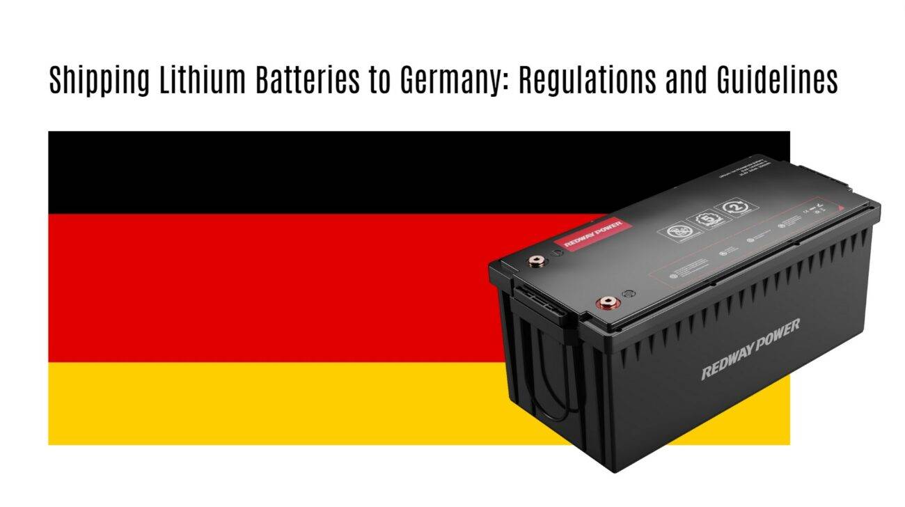 Shipping Lithium Batteries to Germany: Regulations and Guidelines