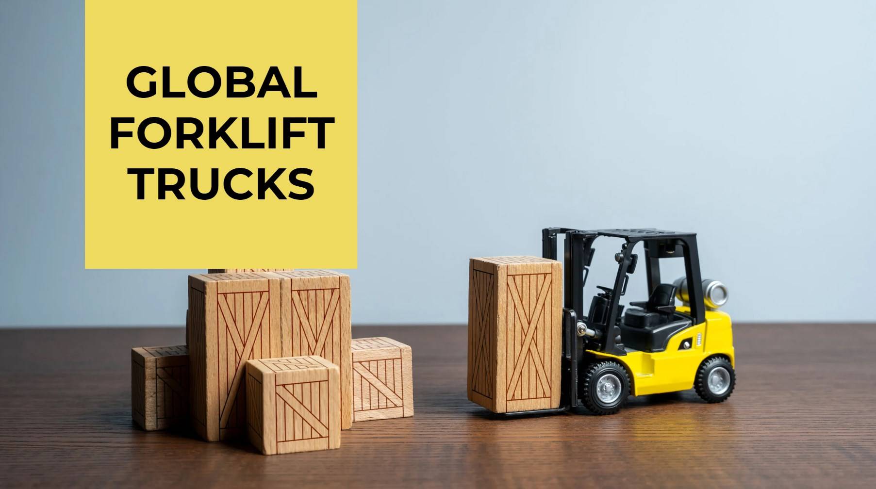 Global Forklift Trucks Market to Witness Steady Growth by 2027