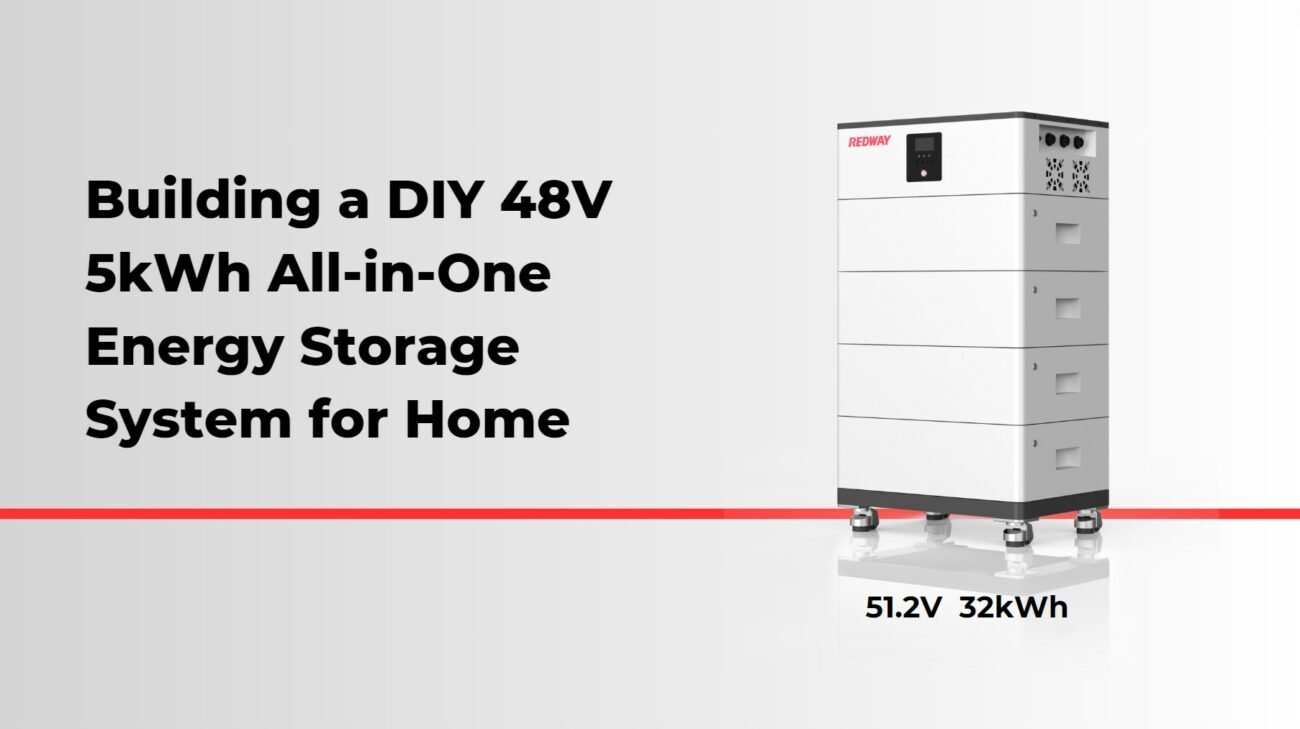 Comprehensive Guide to Building a DIY 48V 5kWh All-in-One Energy Storage System for Home