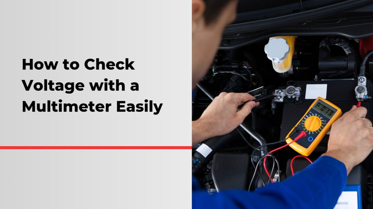 How to Check Voltage with a Multimeter Easily