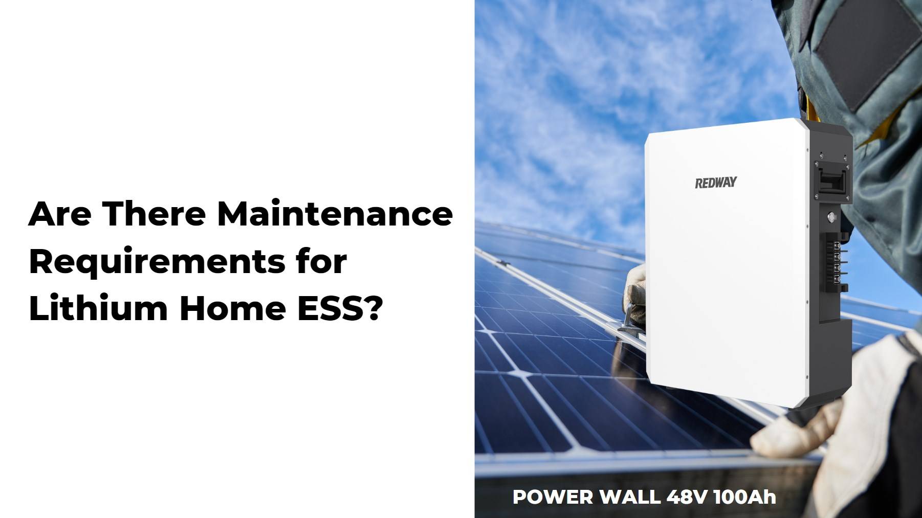 Are There Maintenance Requirements for Lithium Home ESS?