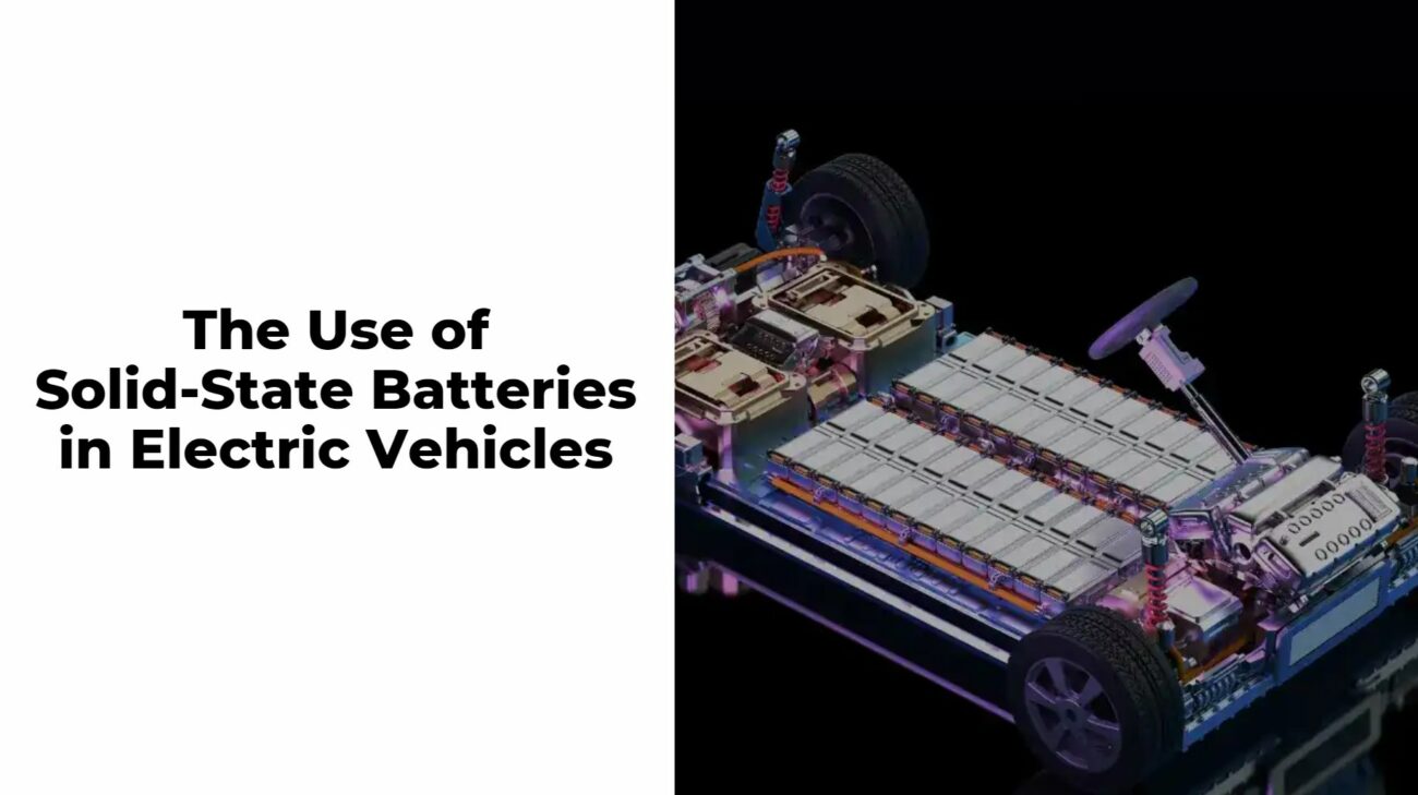 The Use of Solid-State Batteries in Electric Vehicles