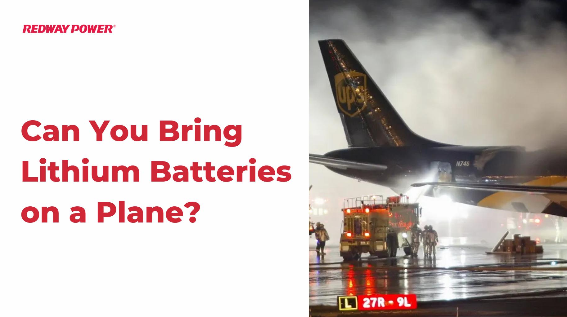 Can You Bring Lithium Batteries on a Plane?