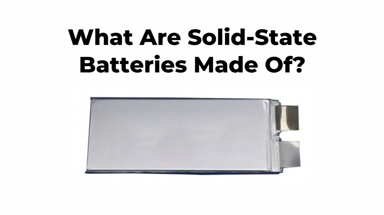 What Are Solid-State Batteries Made Of?