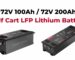 How to Choose the Right 72V LiFePO4 Battery for Your Needs